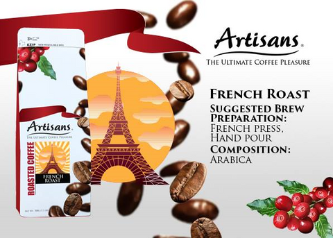 Artisans FRENCH ROAST 500 grams (Beans/Ground)